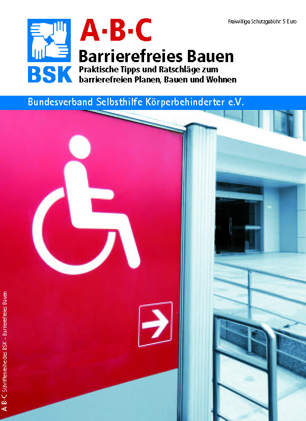 Titelbild der Broschüre ABC Barrierefreies Bauen auf der ein rotes Hinweischild für Rollstuhlfahrer, das auf eine Rampe zeigt, zu sehen ist